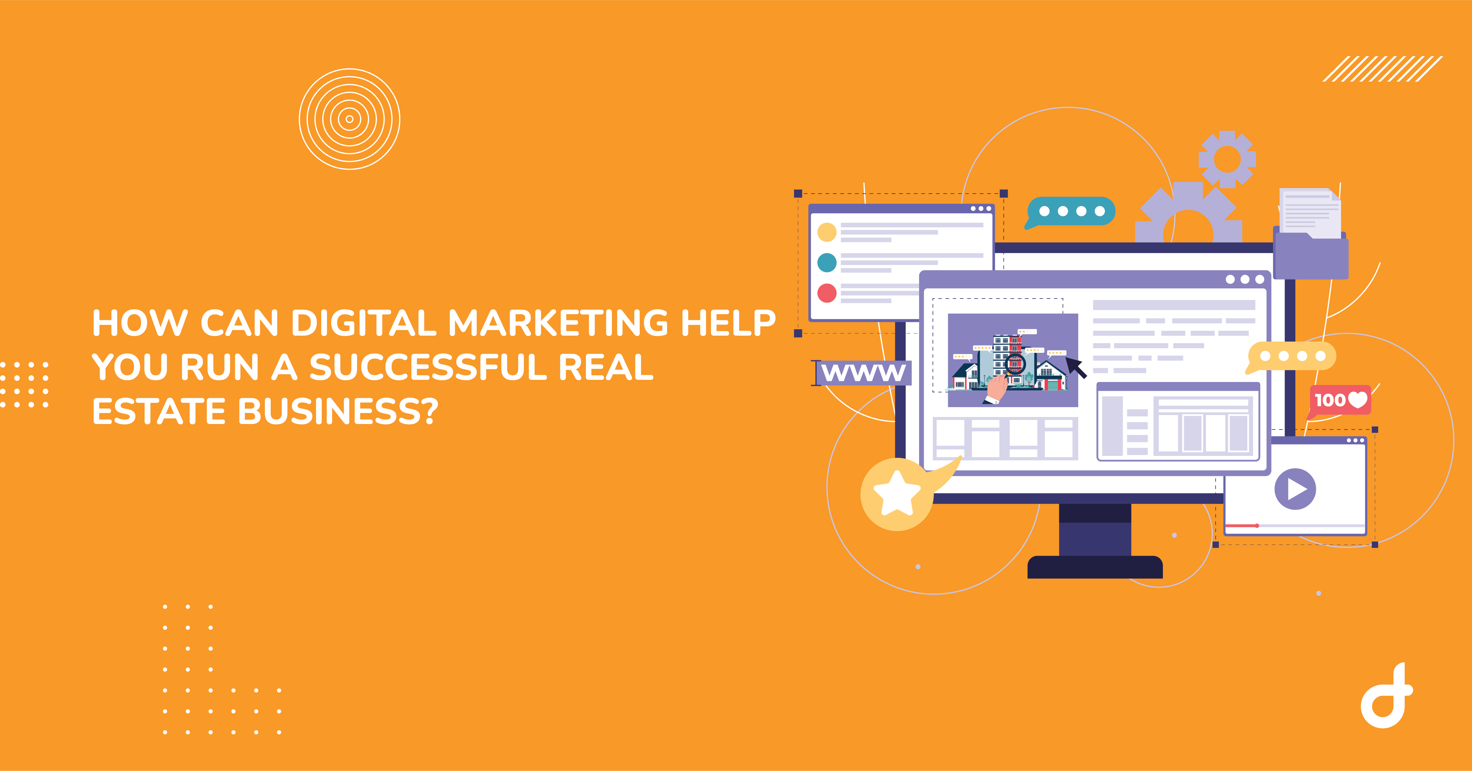 how can digital marketing help you run a successful real estate business